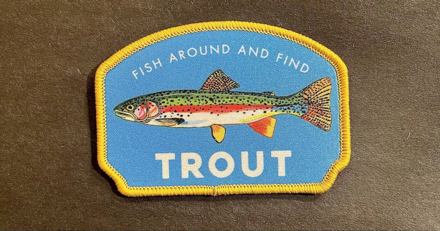 FISH AROUND AND FIND TROUT #15 - ShirtGuys.com
