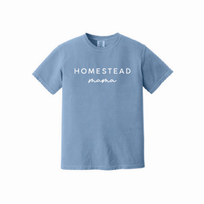Homestead Mama #102 - ShirtGuys.com