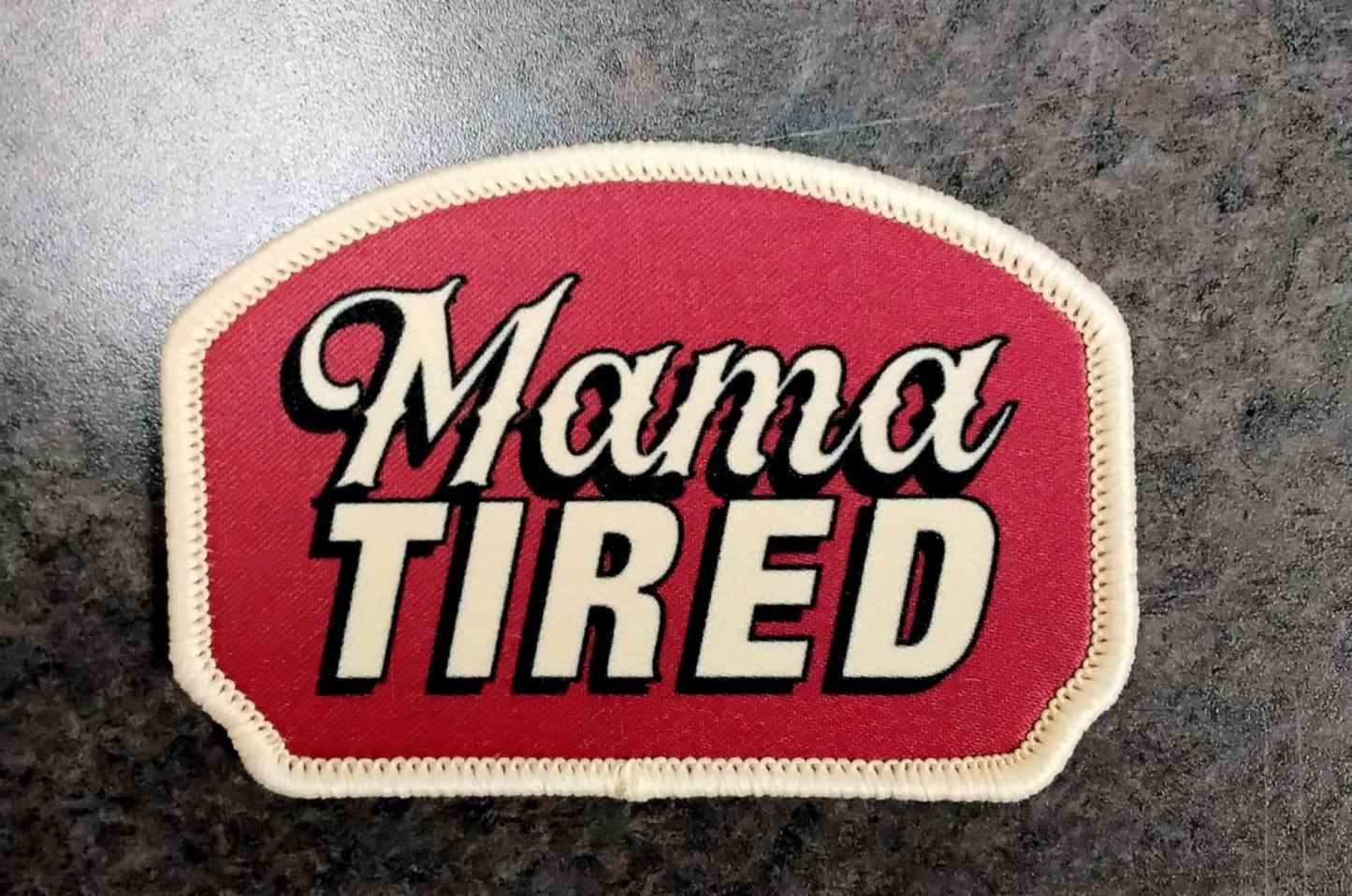 MAMA TIRED #7 - ShirtGuys.com